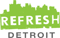 Refresh Detroit