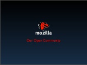 Mozilla & MozTW: Our Open Community